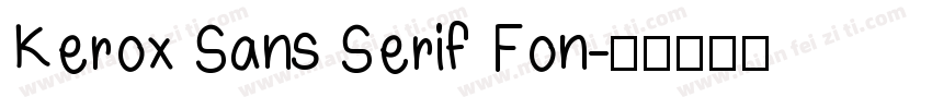 Kerox Sans Serif Fon字体转换